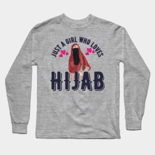 just a girl who loves hijab Long Sleeve T-Shirt